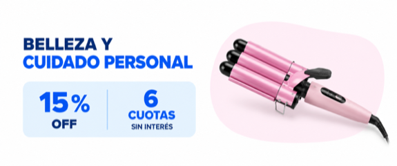 Belleza y cuidado personal - 15% OFF - 6 cuotas sin interés